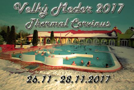 171127 >>>>Velký Meder - Thermal Corvinus -- 26.11. - 28.11.2017